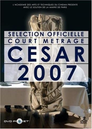 Sélection officielle court métrage César 2007 (Short Film) DVD