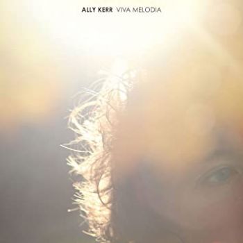 Ally Kerr/ Viva Melodia CD