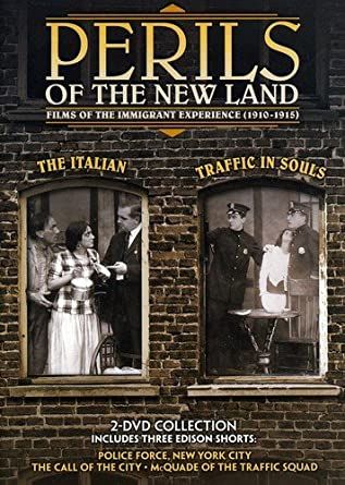 Perils Of The New Land: Films of the Immigrant Experience - 1910 - 1915 (Traffic in Souls / The Italian) DVD