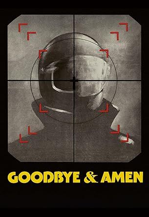 Goodbye & Amen 1977 BR