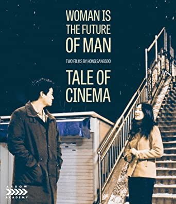 Woman Is The Future Of Man, Tale Of Cinema: Two Films By Hong Sangsoo (Special Edition)