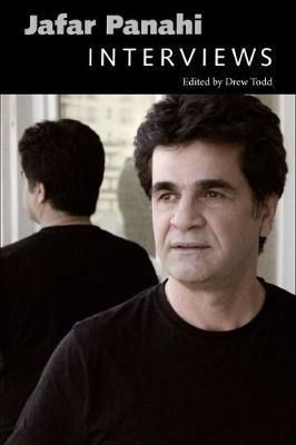 Jafar Panahi : Interviews (Conversations with Filmmakers Series)