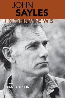 John Sayles : Interviews (Conversations with Filmmakers Series)