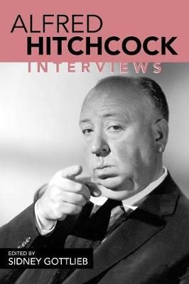 Alfred Hitchcock : Interviews (Conversations with Filmmakers Series)