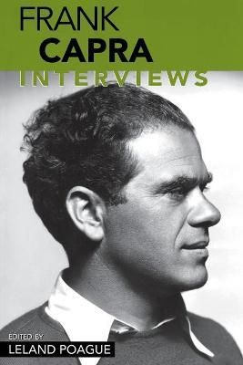 Frank Capra : Interviews (Conversations With Filmmakers Series)