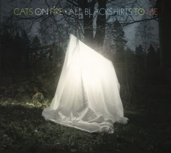 Cats on Fire/ All Blackshirts to Me CD