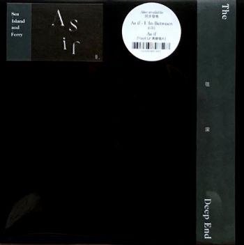 海島小輪 Sea Island and Ferry/ As If - II. The Deep End 往深  CD 