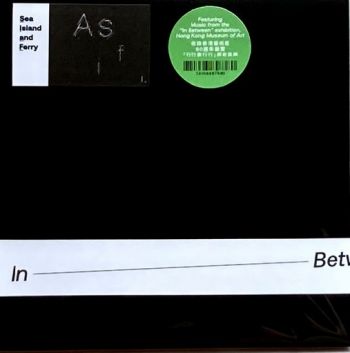 海島小輪 Sea Island and Ferry/ As If - I. In-Between CD