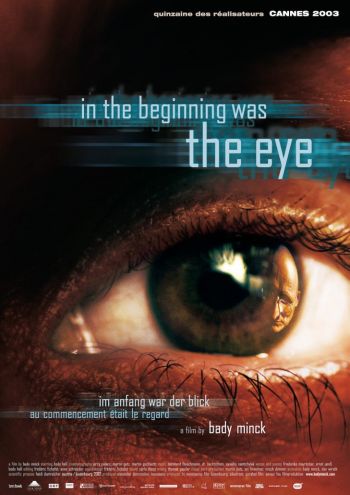 In the Beginning was the Eye by Bady Minck (Short Film 2003) DVD