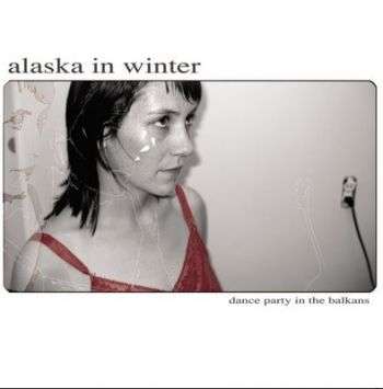 Alaska in Winter/Dance Party in the Balkans CD 