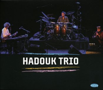 Hadouk Trio/ Quatre Albums 4CD