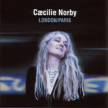 Caecilie Norby - London/Paris CD