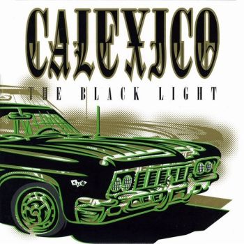 Calexico - The Black Light CD 
