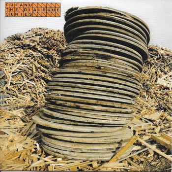 Fufanu/ The Dialogue Series CD