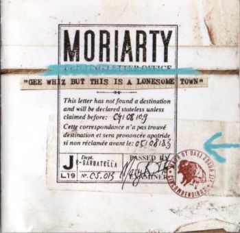 Moriarty/Geez Whiz but This is a Lonesome Town CD
