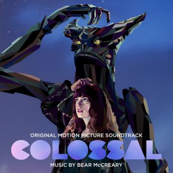 Colossal 美女變怪獸 (by Bear McCreary Joe Augustine) OST CD