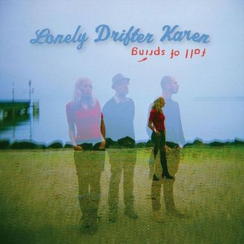 Lonely Drifter Karen/ Fall of Spring CD
