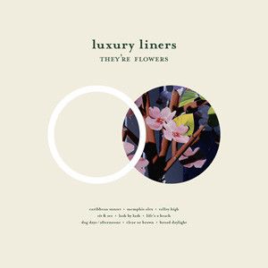 Luxury Liners/They're Flowers CD