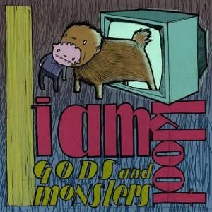 I'm Kloot - Gods and Monsters CD+DVD - Loveda