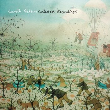 Gareth Dickson/Collected Recordings CD