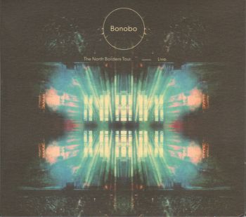 Bonobo/ The North Borders Tour: Live   CD