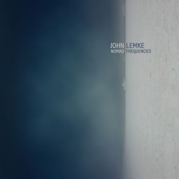 John Lemke / Nomad Frequencies CD