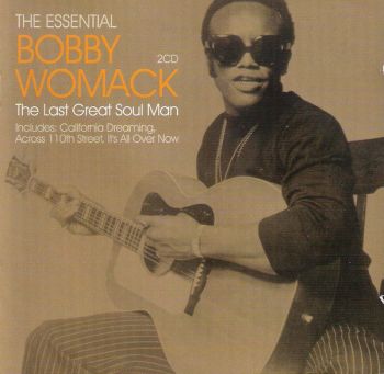 Bobby Womack-- The Last Great Soul Man 2CD