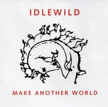 Idlewild/Make another world CD