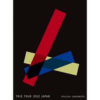 坂本龍一 Trio Tour 2012 Japan（DVD） 