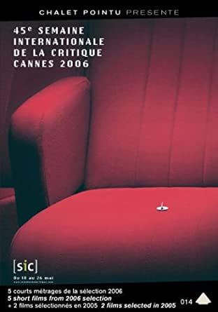 45e Semaine Internationale de la Critique Cannes (Short Film) DVD