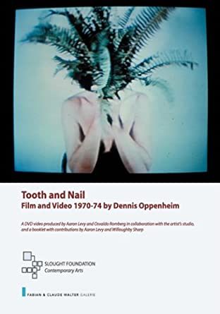 Tooth and Nail: Film and Video 1970-74 by Dennis Oppenheim DVD