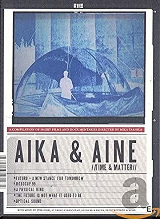 Aine and Aika (Time and Matter) (Short Film) DVD