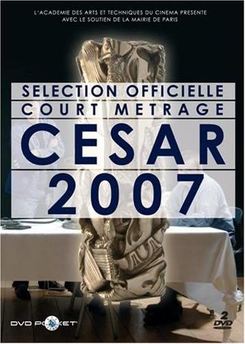 Sélection officielle court métrage César 2007 (Short Film) DVD