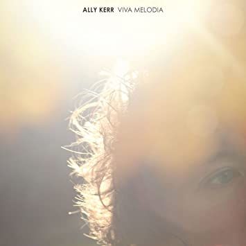 Ally Kerr/ Viva Melodia CD