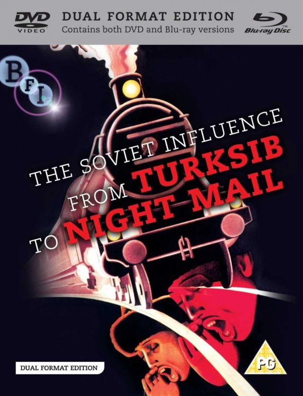 The Soviet Influence: From Turksib to Night Mail (DVD + Blu-ray) [1929]