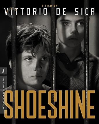 Criterion Collection: Shoeshine 1946 擦鞋童 4K+BR