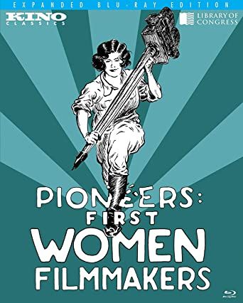 Pioneers: First Women Filmmakers BR Boxset