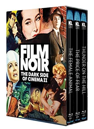 Film Noir: The Dark Side Of Cinema II [Thunder On The Hill / The Price Of Fear / The Female Animal]BR Boxset