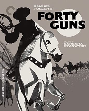 Criterion Collection: Forty Guns (1957) BR