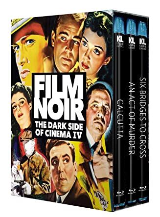 Film Noir: The Dark Side of Cinema IV [Calcutta / An Act of Murder / Six Bridges to Cross]BR Boxset
