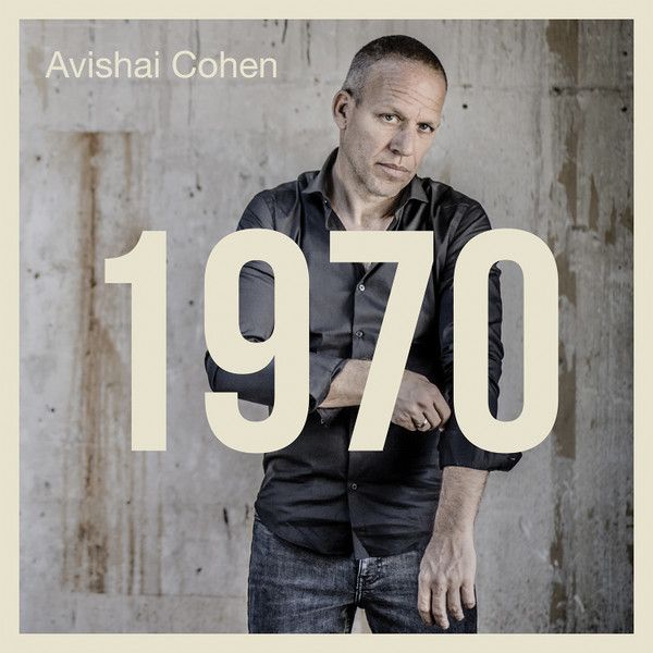 Avishai Cohen/ 1970 CD