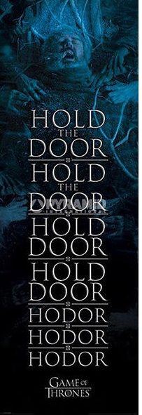 Game of Thrones權力遊戲 Hold the Door Hodor Door Poster