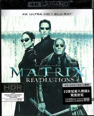 The Matrix 3: Revolutions 22世紀殺人網絡3: 驚變世紀 2003 4K+UHD 3xBR(Hong Kong Version)