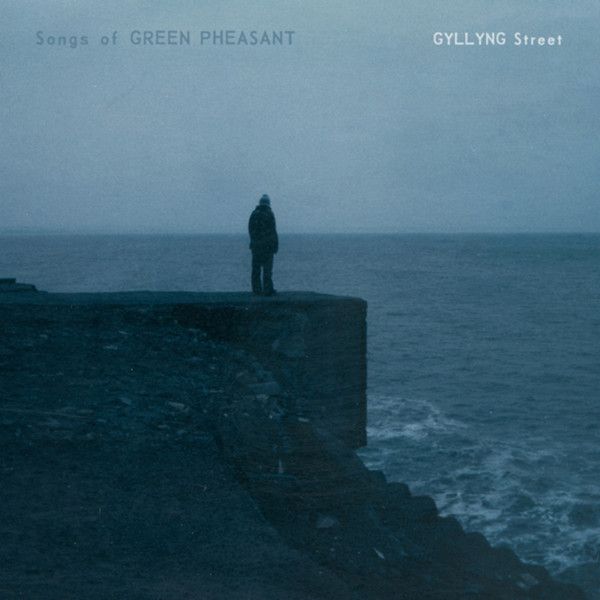 The Song of Green Pheasant - Gyllyng Street CD