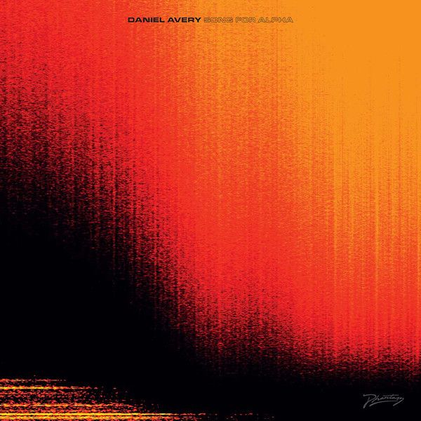 Daniel Avery/ Song For Alpha CD