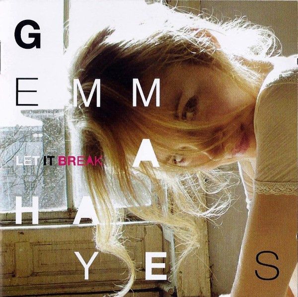 Gemma Hayes/ Let It Break  CD