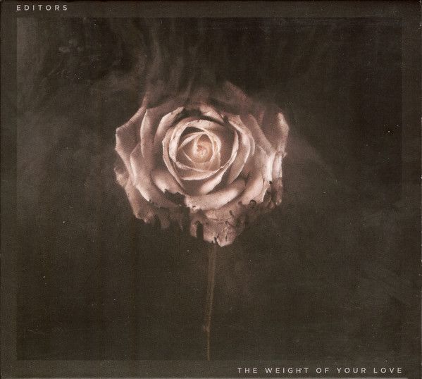 Editors /The Weight Of Your Love CD