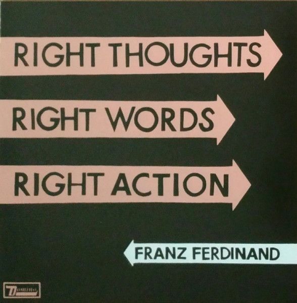 Franz Ferdinand/Right Thoughts Right Words Right Action CD
