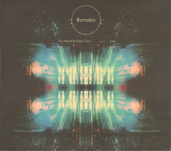 Bonobo/ The North Borders Tour: Live   CD