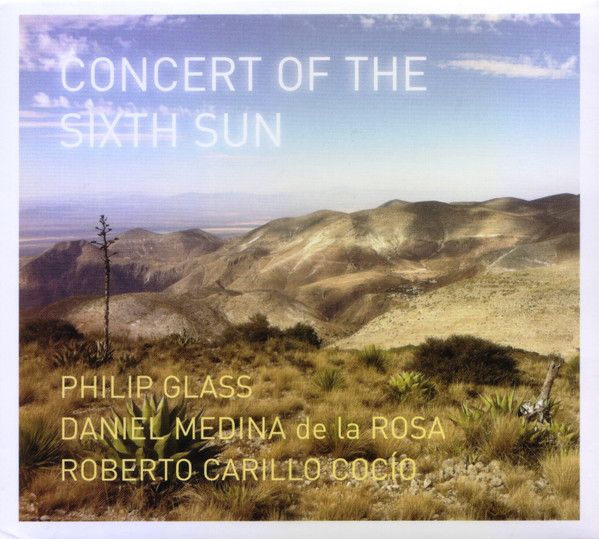 Philip Glass Cocio Rossa/Concert of the Sixth Sun CD